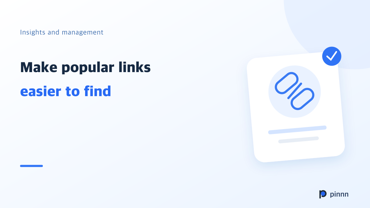 Make popular links easier to find